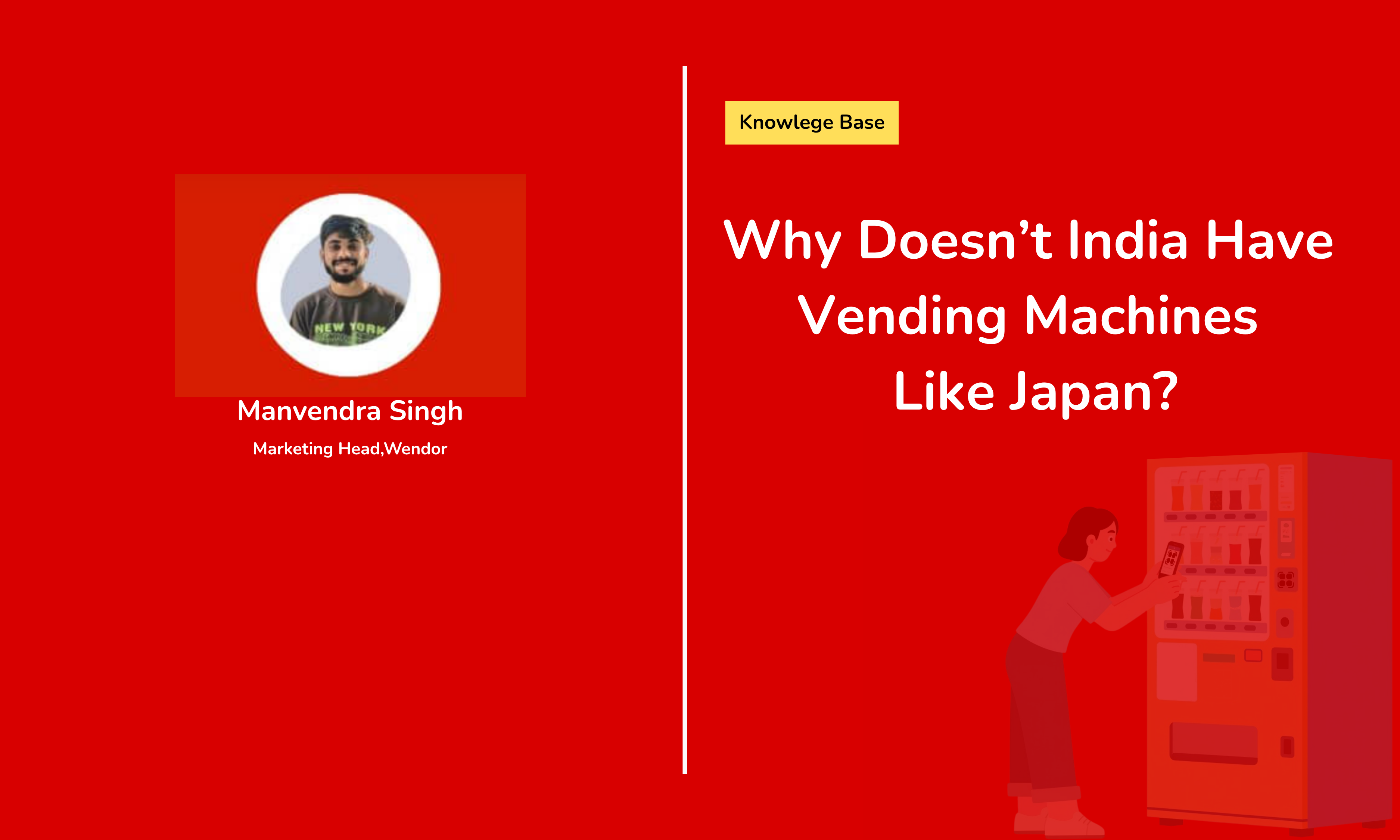 Why Doesn’t India Have Vending Machines Like Japan?