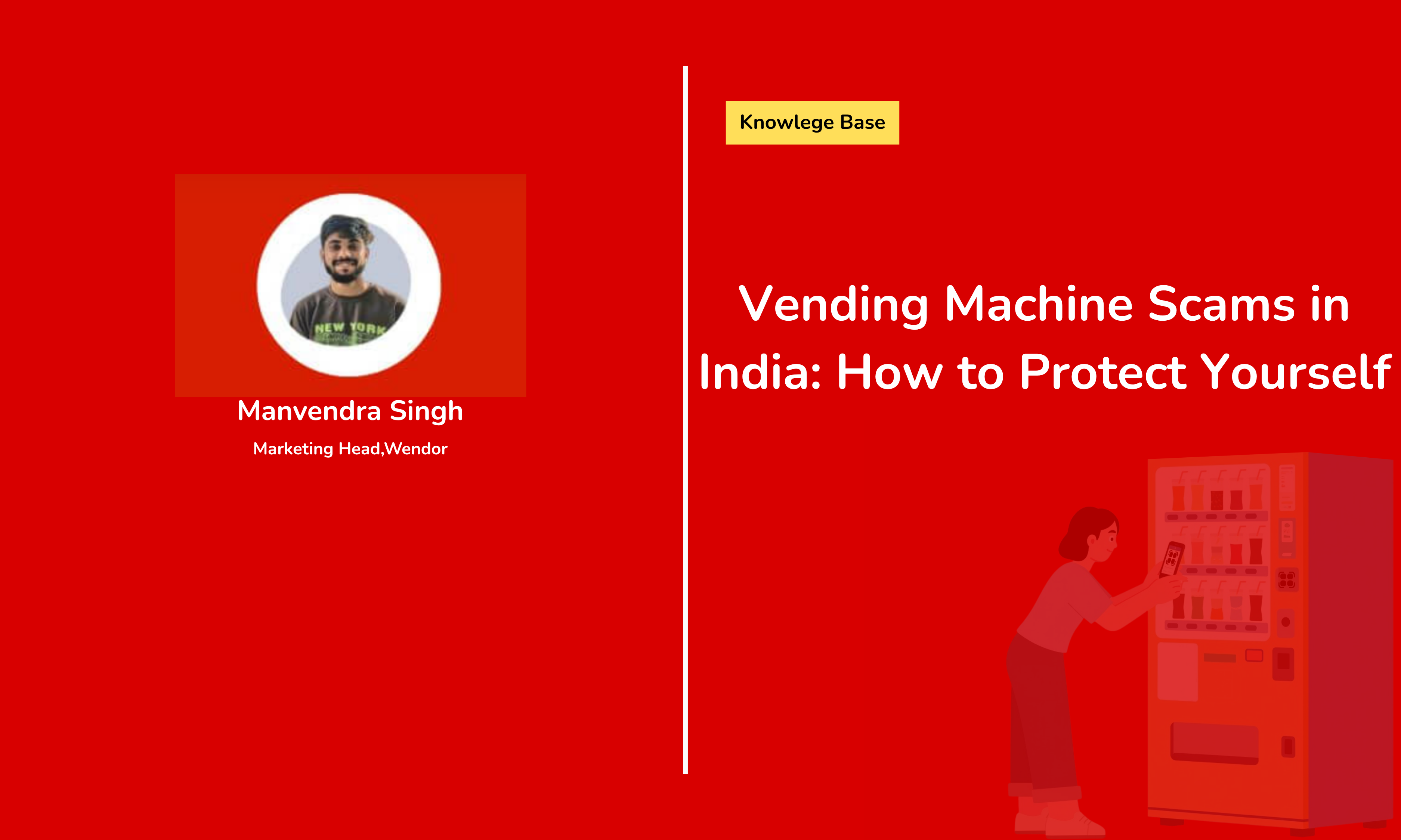 Vending Machine Scams in India: How to Protect Yourself